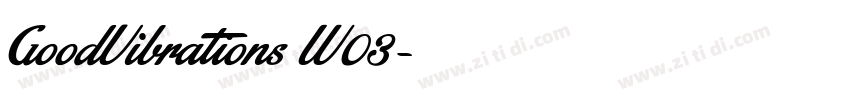 GoodVibrations W03字体转换